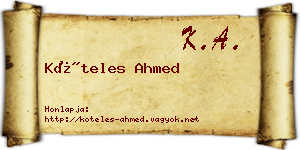 Köteles Ahmed névjegykártya